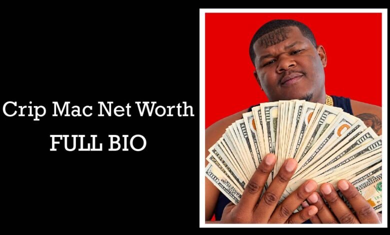 Crip Mac Net Worth